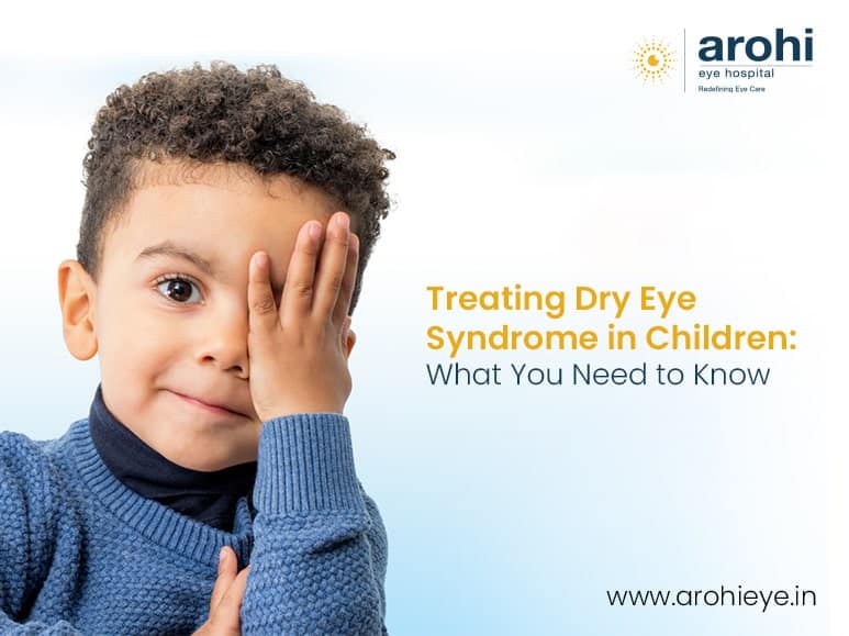 Guide to Treating Dry Eye Syndrome in Children