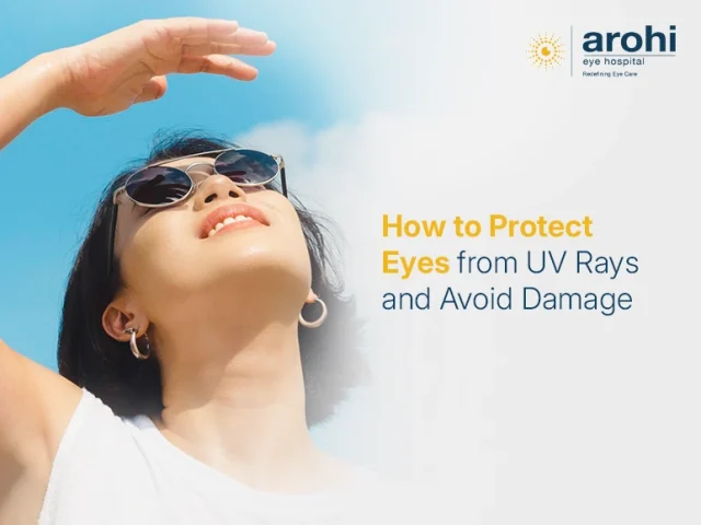 How to Protect Eyes from UV Rays and Avoid Damage