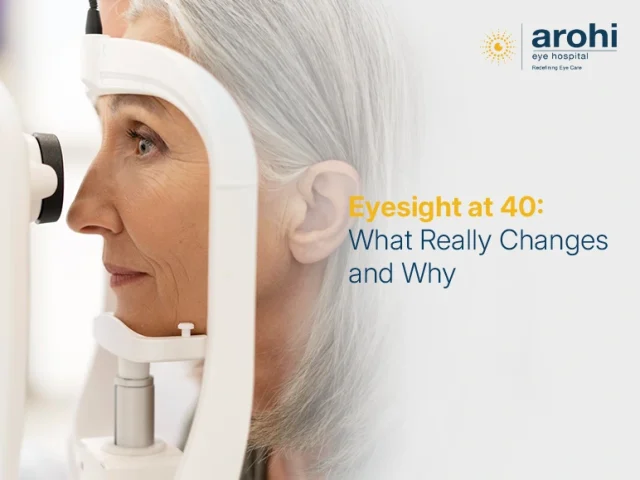 Eyesight at 40: What Really Changes and Why