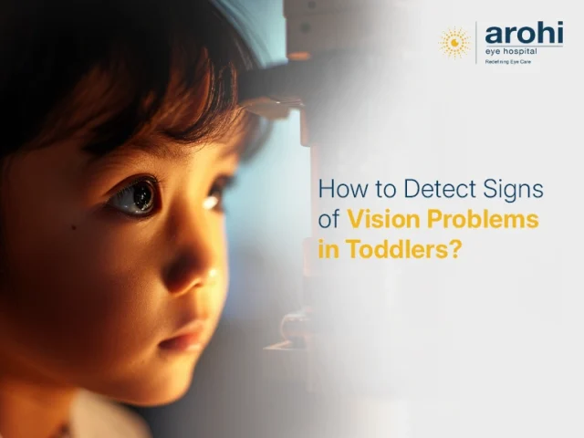 How to Detect Signs of Vision Problems in Toddlers?