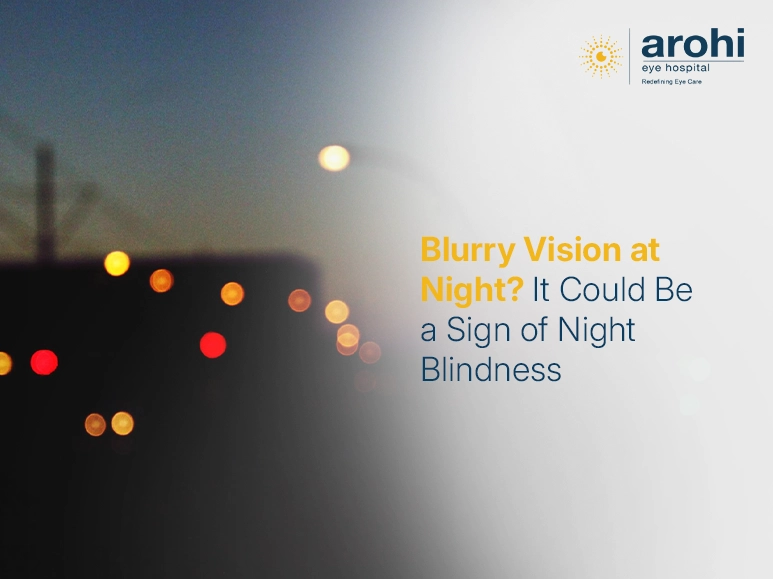 Blurry Vision at Night